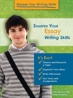 Sharpen Your Essay Writing Skills - ebook